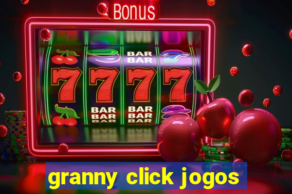 granny click jogos